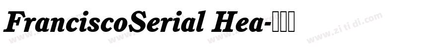 FranciscoSerial Hea字体转换